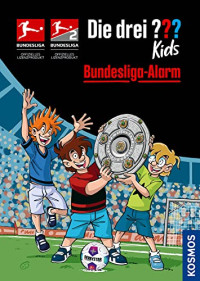 Image of Die drei ??? Kids, Bundesliga-Alarm