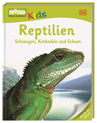 Image of Reptilien - Schlangen, Krokodile und Echsen