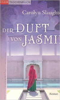 Image of Der Duft von Jasmin. Roman