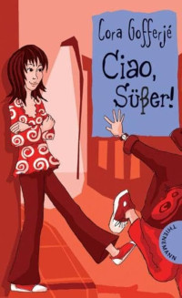 Image of Ciao, Süßer