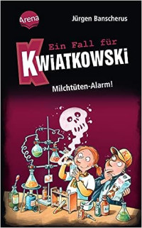 Image of Ein Fall für Kwiatkowski (27). Milchtüten-Alarm!