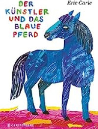 Image of Der Künstler und das blaue Pferd