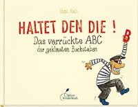 Image of Haltet den Die!: Das verrückte ABC der geklauten Buchstaben