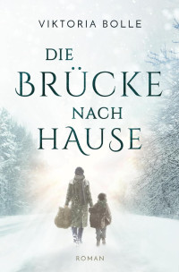 Image of Die Brücke nach Hause