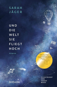Image of Und die Welt  sie fliegt hoch