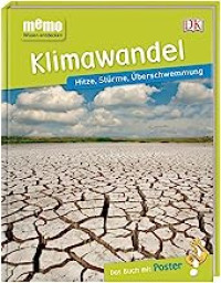 Image of memo Wissen entdecken. Klimawandel: Hitze, Stürme, Überschwemmung