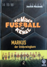 Image of Die wilden Fussballkerle Band 13-Markus der Unbezwingbare