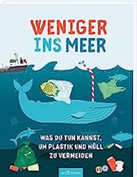 Image of Weniger ins Meer - was du tun kannst, um Plastik und Müll zu vermeiden
