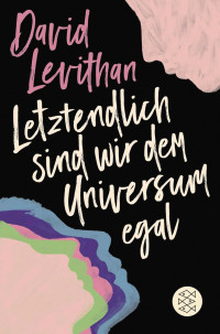 Image of Letztendlich sind wir dem Universum egal