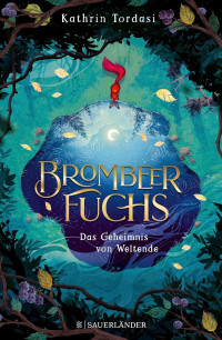 Image of Brombeer Fuchs-Das Geheimnis von Weltende