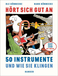 Image of Hört sich gut an: 50 Instrumente und wie sie klingen