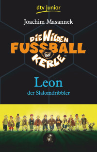 Image of Die wilden Fussballkerle Band 1-Leon der Slalomdribbler