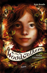 Image of Woodwalkers 3 : Hollys Geheimnis