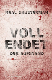 Image of Vollendet -Der Aufstand
