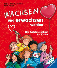 Image of Wachsen und erwachsen werden
