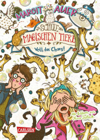 Image of Schule der magischen Tiere 12-Voll das Chaos