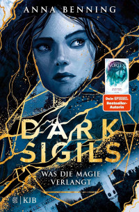 Image of Dark Sigils-Was die Magie verlangt