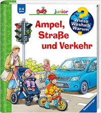 Image of Ampel, Straße und Verkehr - Wieso-Weshalb-Warum-junior