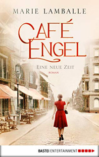 Image of Cafe Engel-Eine neue Zeit