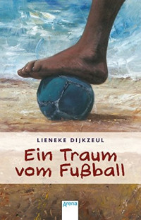 Image of Ein Traum vom Fußball