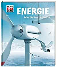 Image of Was ist Was Bd.3-Energie: Was die Welt antreibt