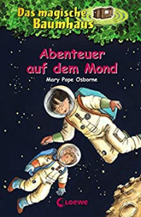 Image of Das magische Baumhaus 8 - Abenteuer auf dem Mond