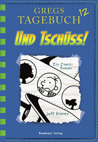 Image of Gregs TAbebuch 12-Und Tschüss!